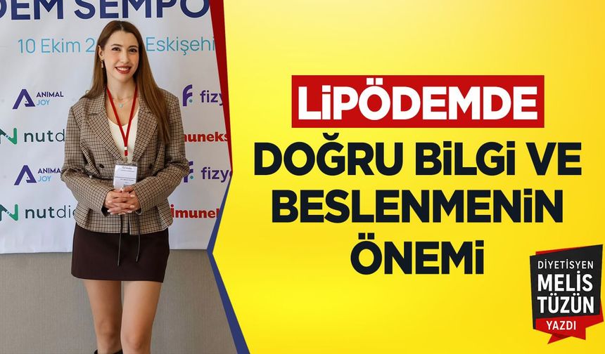 Lipödemde Doğru Bilgi ve Beslenmenin Önemi