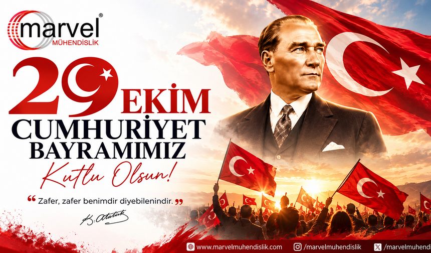 MARVEL Mühendislik 29 Ekim Kutlama
