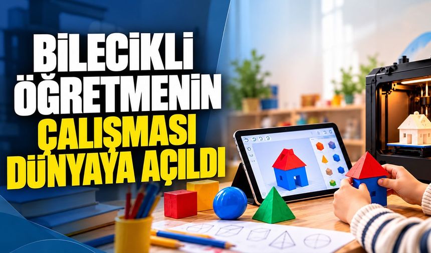 Bilecikli Öğretmenin Çalışması Dünyaya Açıldı