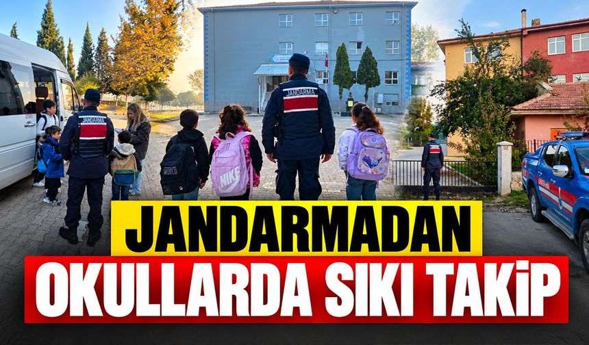Jandarmadan Okullarda Sıkı Takip