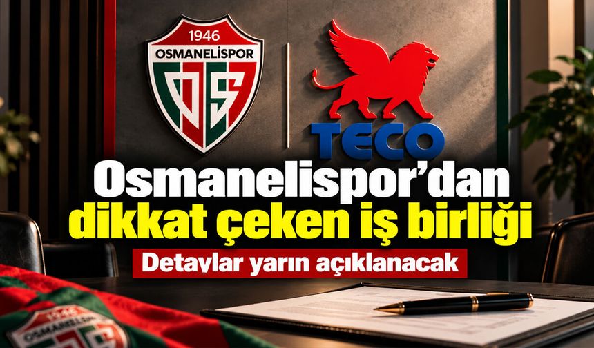 Osmanelispor’dan dikkat çeken iş birliği: Detaylar yarın açıklanacak