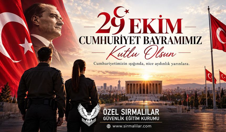 Sırmalılar Güvenlik Eğitim Kurumu 29 Ekim Kutlama