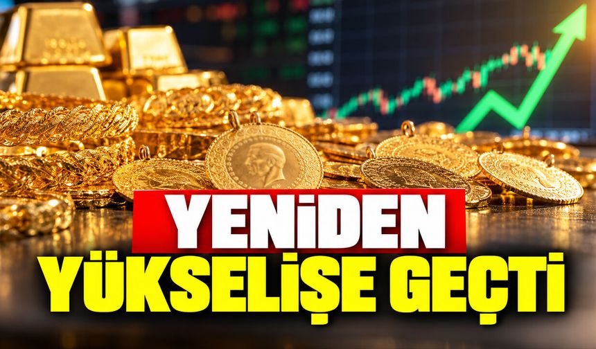 Yeniden yükselişe geçti