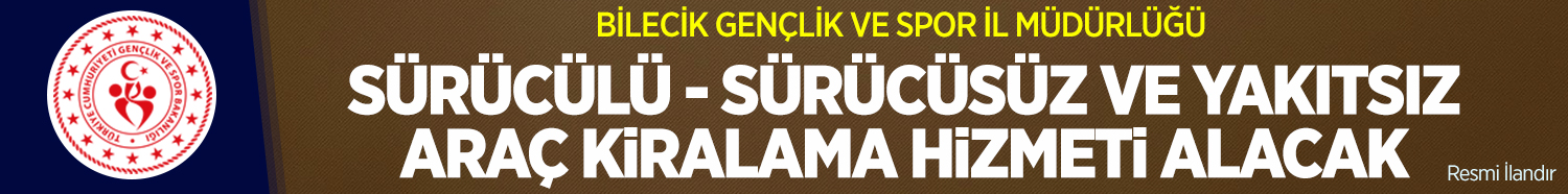 2026 SÜRÜCÜLÜ-SÜRÜCÜSÜZ VE YAKITSIZ ARAÇ KİRALAMA HİZMET ALIMI