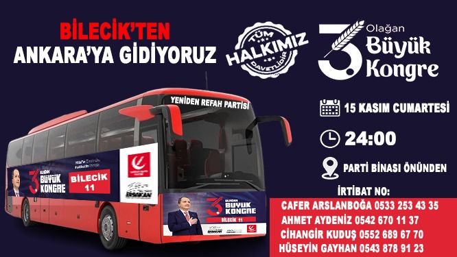 Büyük Kongreye Bilecik’ten Yoğun Katılım Hazırlığı 5502