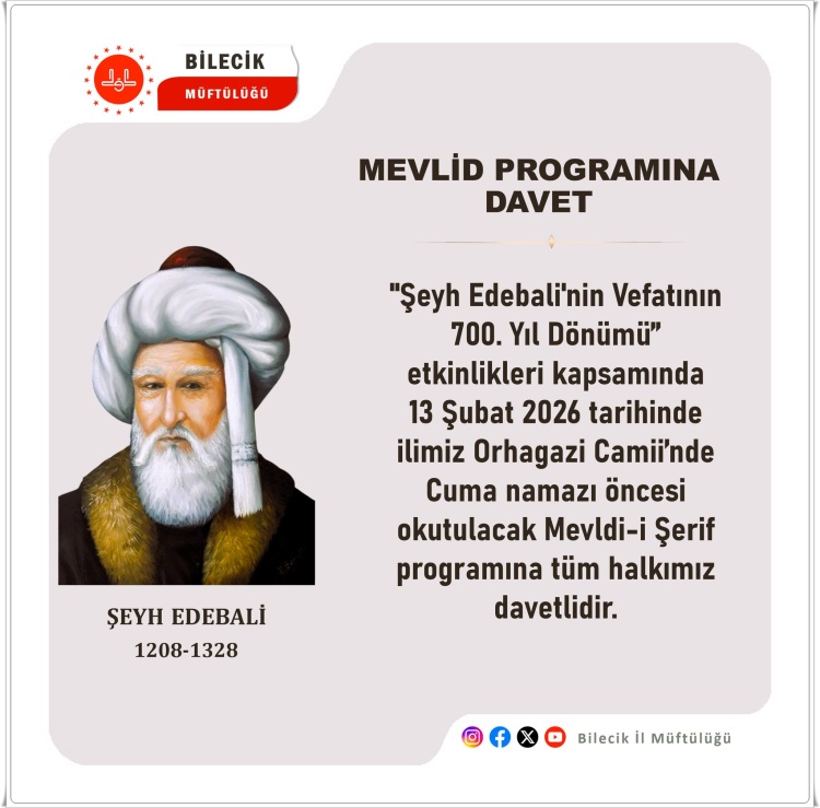 Şeyh Edebali’nin Vefatının 700. Yılı Dolayısıyla Mevlid I Şerif Programı Düzenlenecek 10458