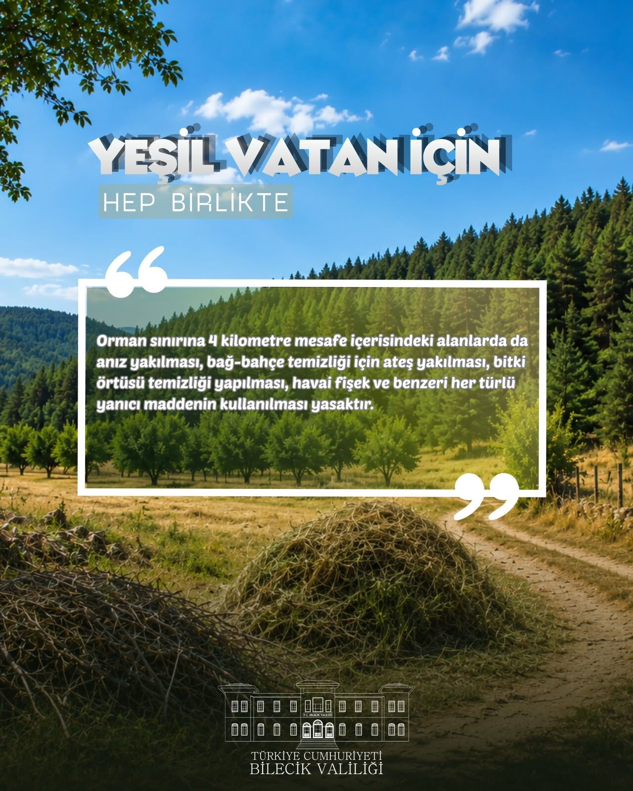 Bilecik’te Orman Yangınlarına Karşı Sıkı Tedbirler 15715