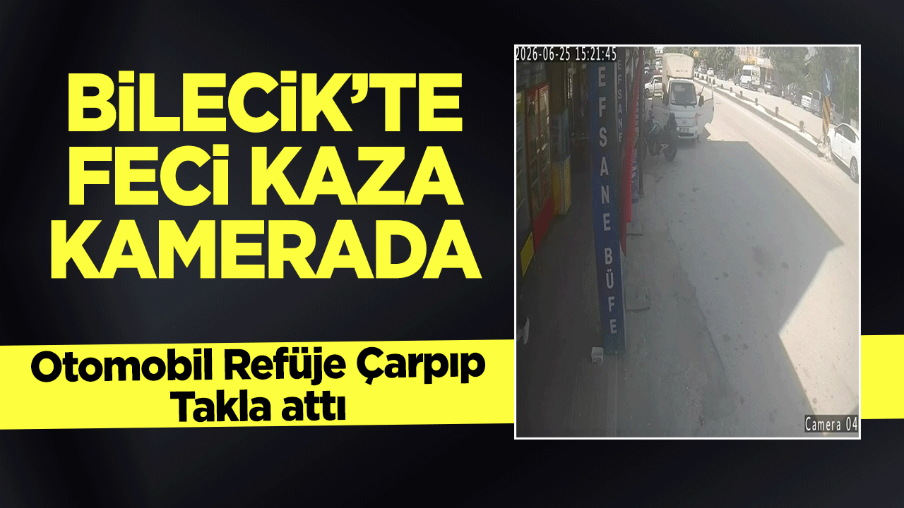 Bilecik’te Feci Kaza Kamerada