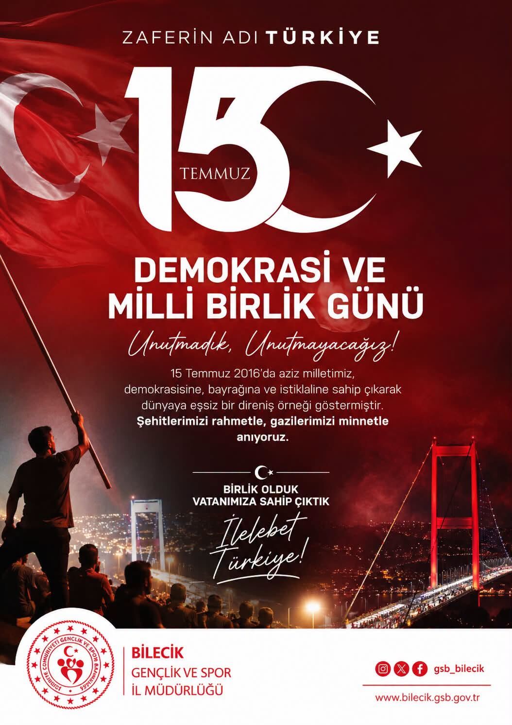 Bilecik Gençlik Ve Spor İl Müdürlüğünden 15 Temmuz Mesajı “Zaferin Adı Türkiye” 17204