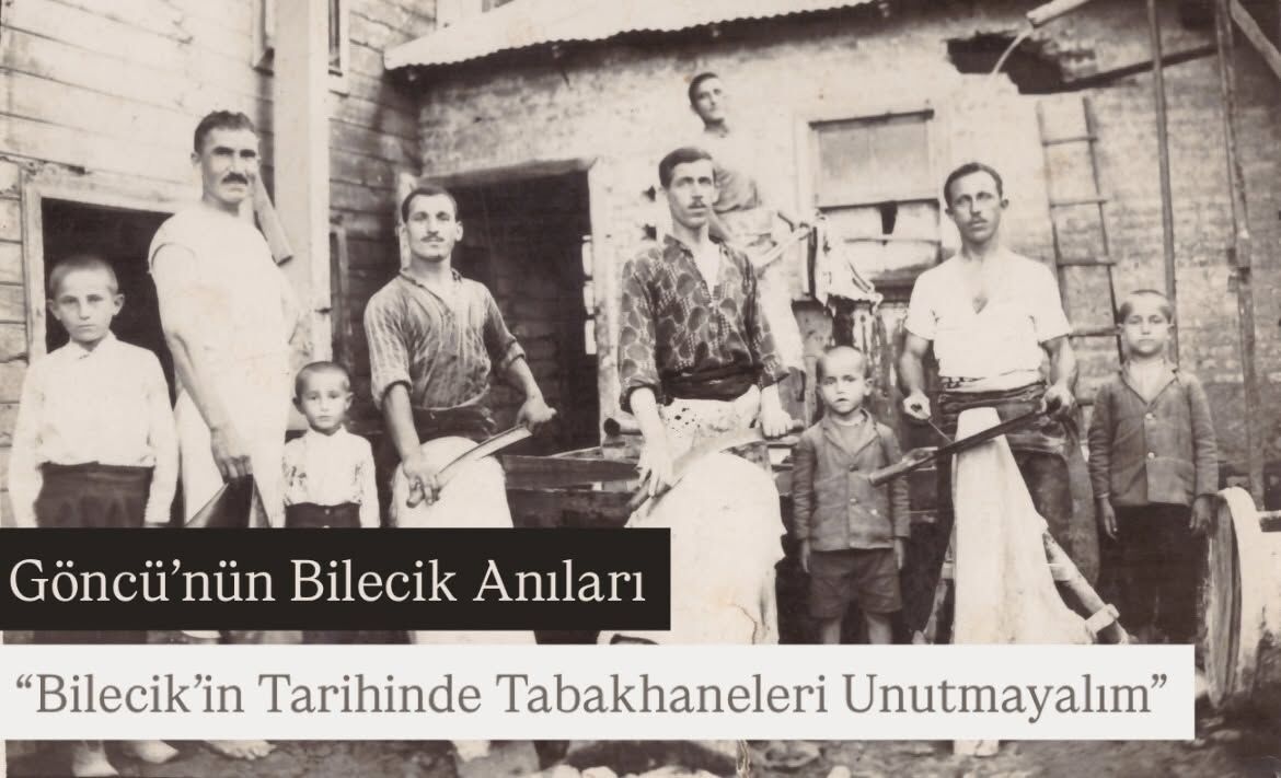 Bilecik’in Unutulmaz Tabakhaneleri 17642