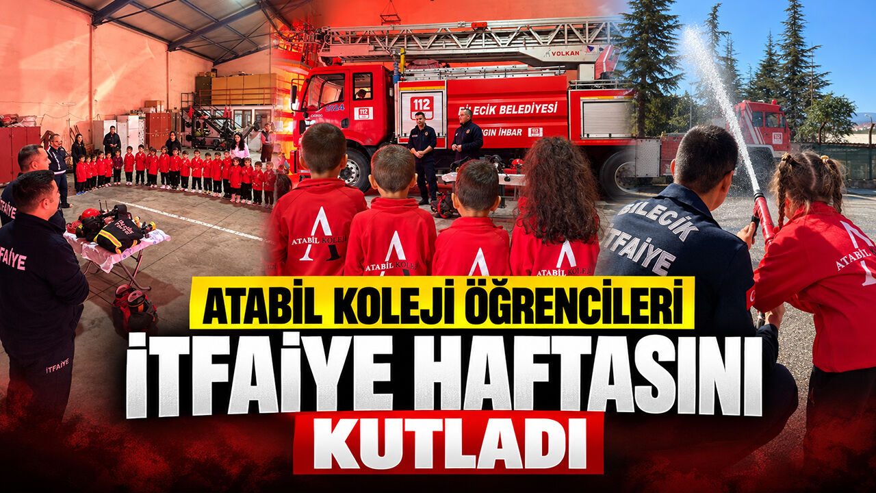 Atabil Koleji Öğrencileri İtfaiye Haftasını Kutladı
