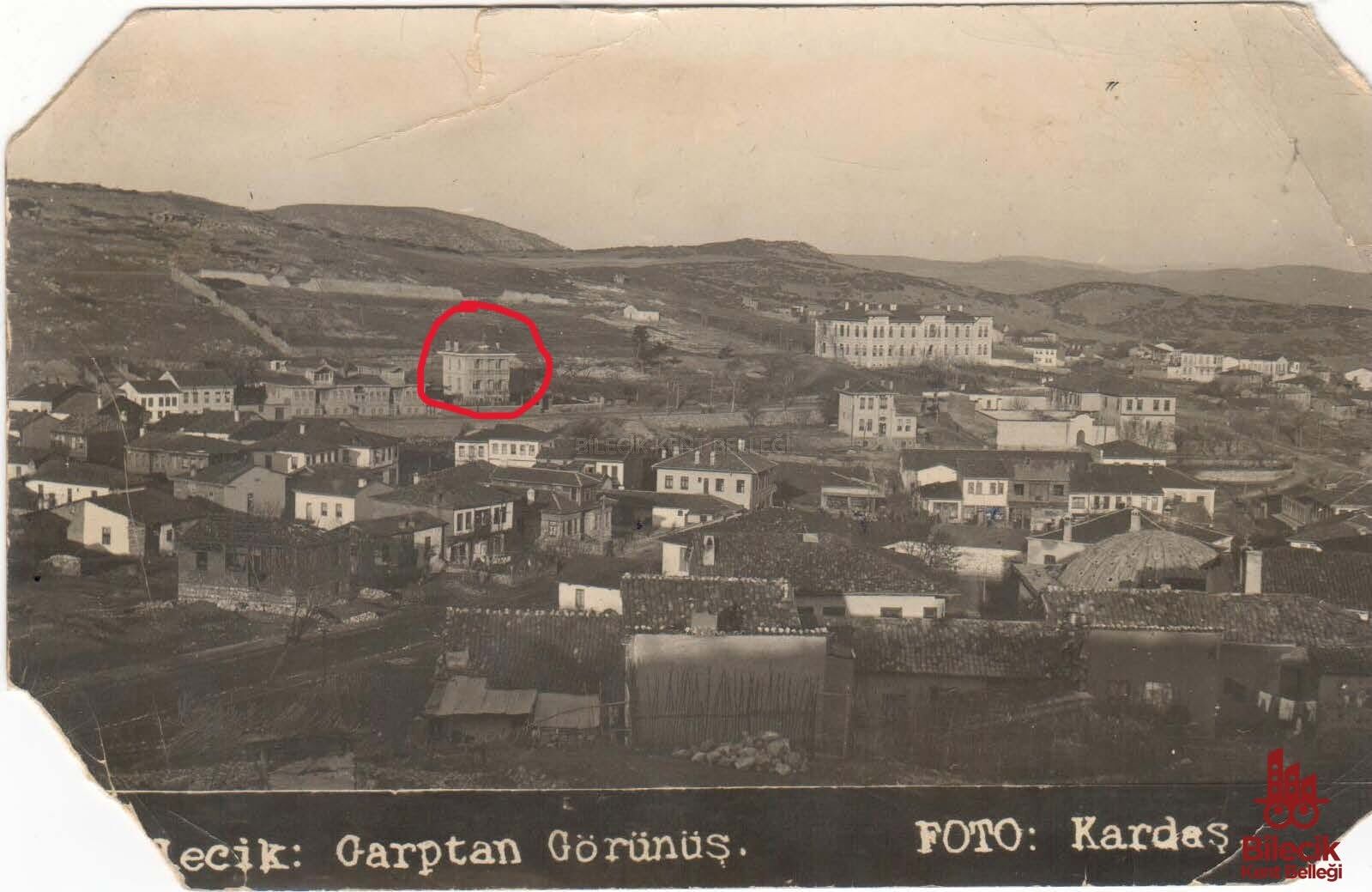 Bir Zamanlar Bilecik’te Bir Vali Konağı Vardı 19700