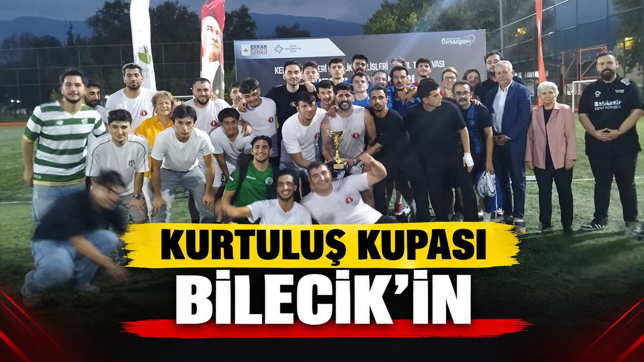 Kurtuluş Kupası Bilecik’in