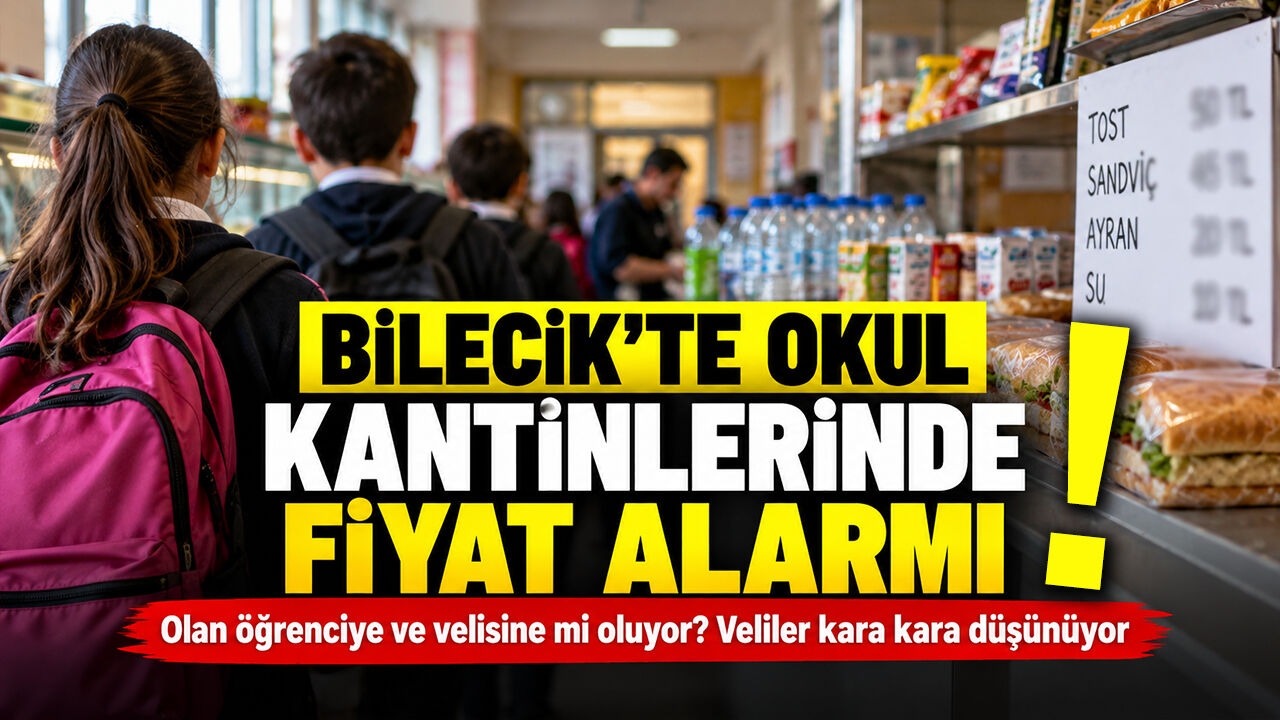 Bilecik'te Okul Kantinlerinde Fiyat Alarmı