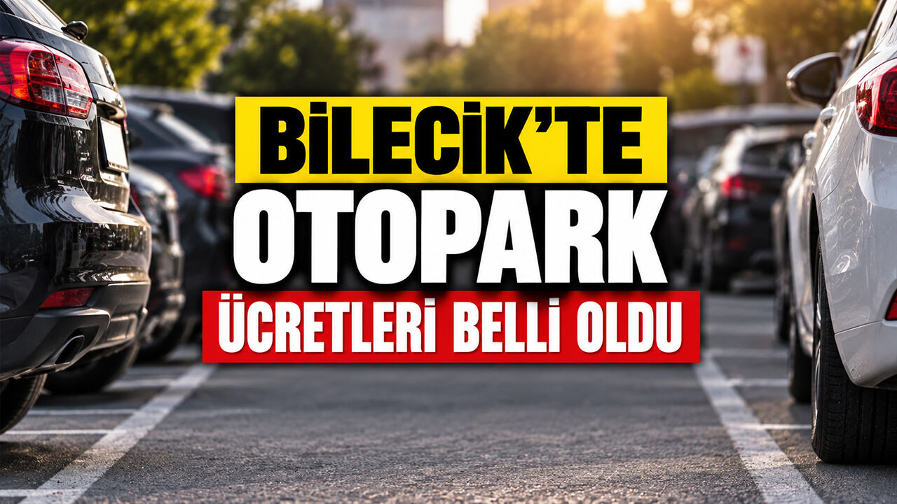 Bilecik’te Otopark Ücretleri Belli Oldu