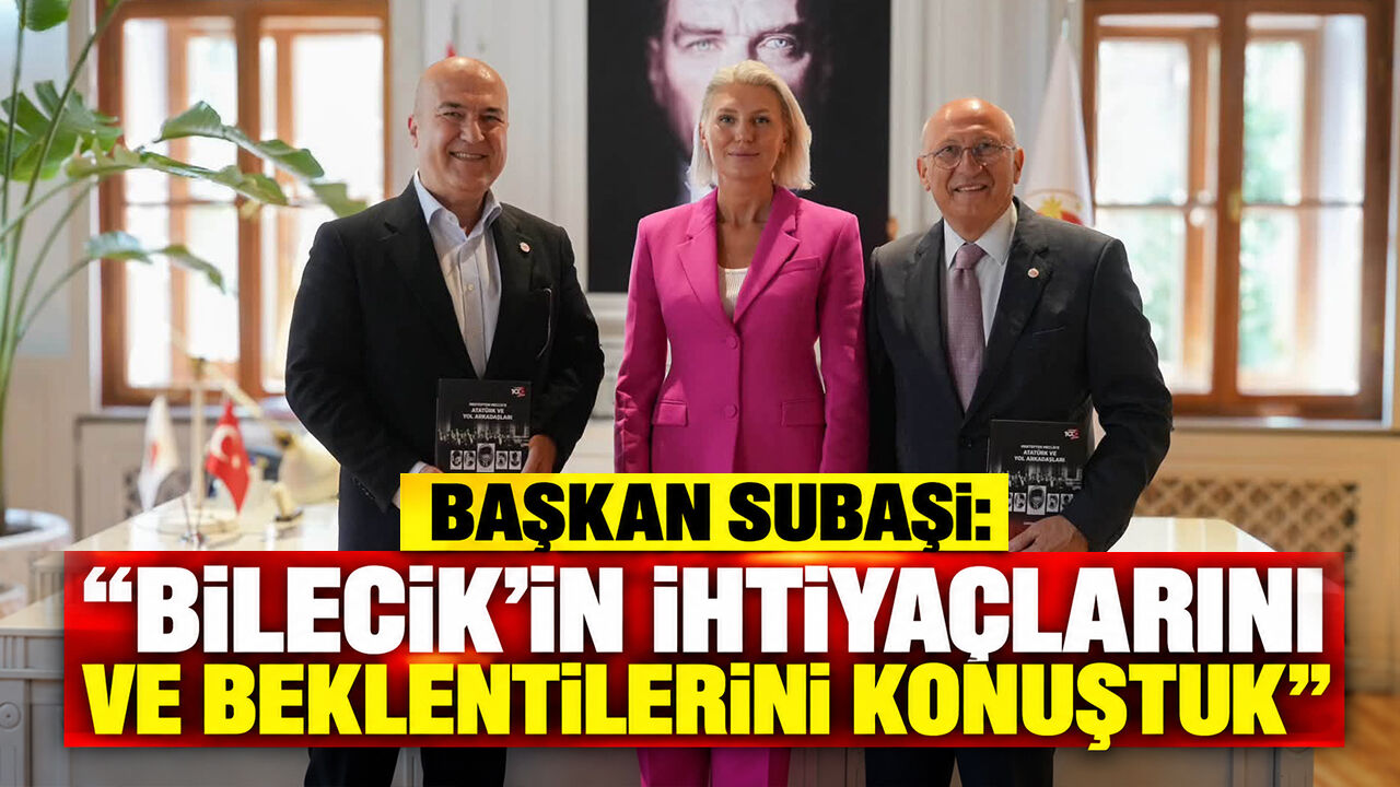 Başkan Subaşı: “Bilecik’in ihtiyaçlarını ve beklentilerini konuştuk”