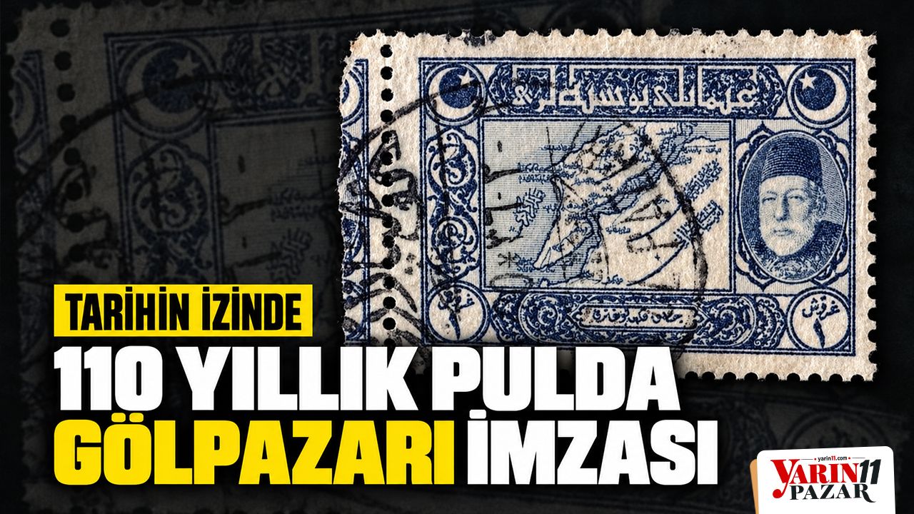 110 YILLIK PULDA GÖLPAZARI İMZASI