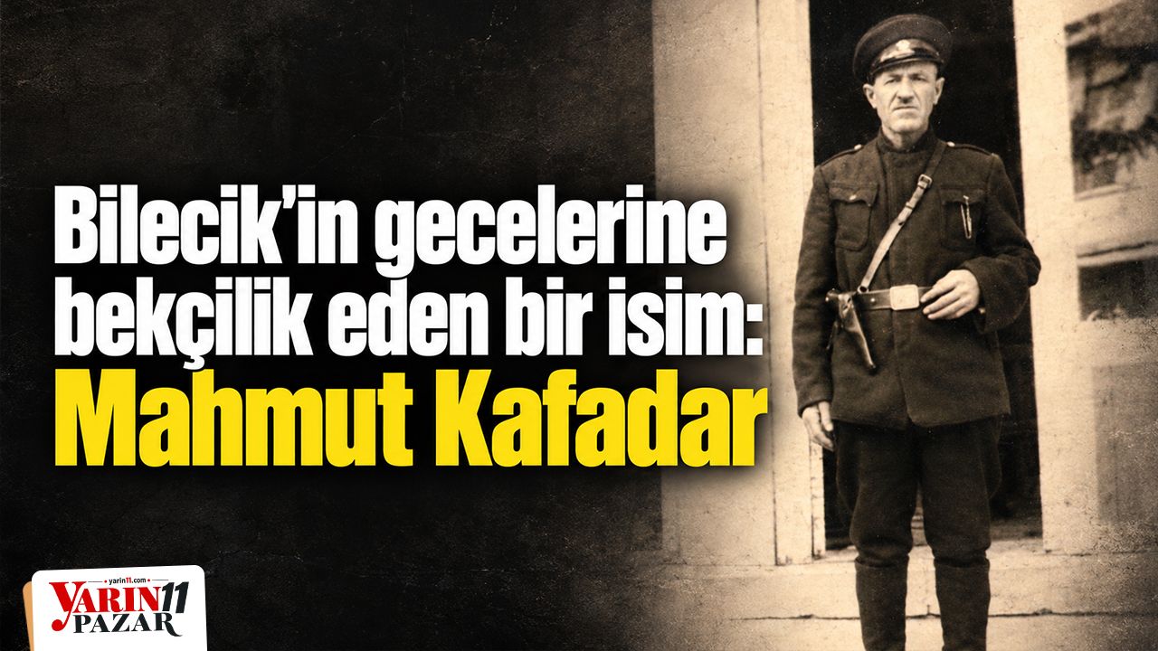 Bilecik’in gecelerine bekçilik eden bir isim: Mahmut Kafadar